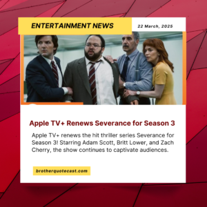 Apple TV+ Renews Severance for Season 3 | Cast, Plot, and Release Details 2 Series ‘Severance’ for Season 3