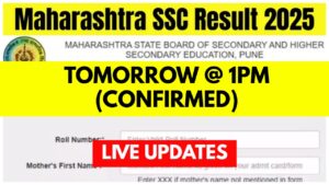 Top Update: Maharashtra SSC Result 2025 to Be Declared on May 13