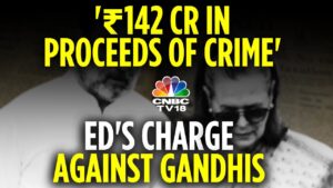 5 Explosive Allegations by ED Against Sonia & Rahul Gandhi